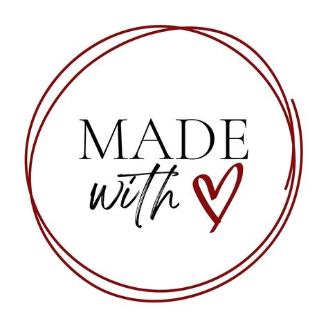 Made With Love Tattoo, Handmade Quotes, Logo Design Love, American Girl Doll Furniture, Hand Embroidery Patterns Free, Love Label, Business Packaging, Cake Logo, Graphic Poster Art