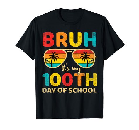 PRICES MAY VARY. Looking for Cool 100 Days Of School 2024 outfit? This Funny Vintage Bruh Its My 100 Days Of School Sunglasses design is perfect for kids boys and girls men and women. Great for teacher and students on 100th Day Of School. Grab this Bruh It's my 100 Days Of School tee and celebrate 100th day of school in style. Lightweight, Classic fit, Double-needle sleeve and bottom hem Teacher Graduation, Happy Last Day Of School, 100th Day Of School, School Graduation, Last Day Of School, 100 Days Of School, 100th Day, 100 Days, Last Day