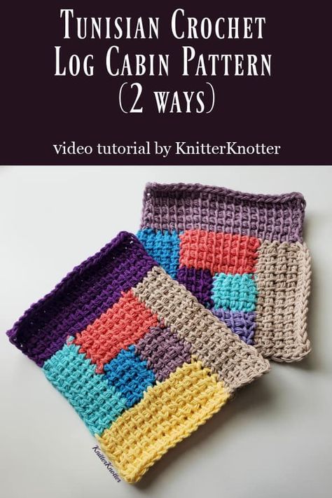 A log cabin pattern is built by making strips of fabric around a central square. In this tutorial I will explain two ways of making this pattern – one in which all the stitches are made in the same direction, and the other in which the stitches in the current strip are made perpendicular to the previous strip’s stitches. #knitterknotter #tunisiancrochet #crochettutorial #logcabinpattern Crochet Log Cabin, Log Cabin Blanket, Cabin Blanket, Log Cabin Pattern, Tunisian Crochet Hook, Tunisian Crochet Patterns, Tunisian Crochet Stitches, Central Square, Colorful Crochet