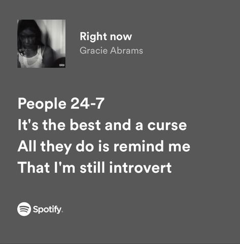 Right Now Gracie Abrams Lyrics, Gracie Abrams Good Riddance Lyrics, Good Riddance Gracie Abrams Lyrics, Right Now Gracie Abrams, Good Riddance Quotes, Right Now Lyrics, Gracie Lyrics, Fangirl Posters, Silently Screaming