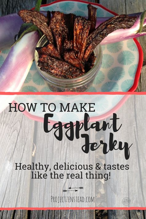 How to Make Eggplant Jerky - Rooted Revival aka. Project Zenstead Vegan Jerky Recipe, Eggplant Healthy, Noodles Healthy, Vegan Jerky, Healthy Eggplant, Desserts Fruit, Recipes Zucchini, Jerky Recipe, Freezer Recipes