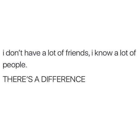 Ya find out who your friends are... A Lot Of Friends, Lot Of Friends, Lots Of People, Cute Jokes, A Lot Of People, Best Friend Quotes, Instagram Captions, Friends Quotes, Real Talk