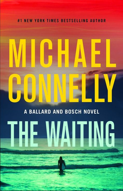 THE WAITING: See The Cover for Michael Connelly’s Next Harry Bosch & Renée Ballard Thriller – Ryan Steck's The Real Book Spy Michael Connelly Books, Harry Bosch, Michael Connelly, City Library, Lost Soul, Mystery Thriller, Book Review, New York Times, Book Club