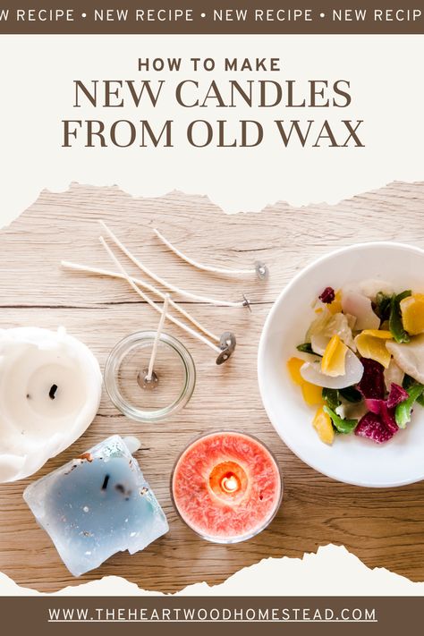 Giving New Life To Old Candles: How To Make New Candles From Old Wax How To Make A Candle From Old Candles, How To Melt Down Old Candles, Diy Candles From Old Candles, Old Candle Jars, Make A Candle, Making Candles Diy, How To Recycle, Types Of Wax, Old Candles