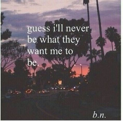 I'll Never Be Good Enough, Never Good Enough Quotes, Enough Quotes, Enough Is Enough Quotes, Never Been Better, Never Enough, Good Enough, Quotes Deep, Love Life