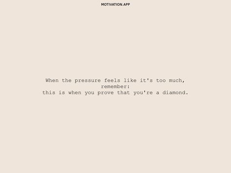 Feeling Pressured Quotes Life, You’re Not Too Much, Feeling Pressured Quotes, Too Much Pressure Quotes, When You Give Too Much Quotes, Pressure Quotes, Give Too Much, Motivation App, Remember This