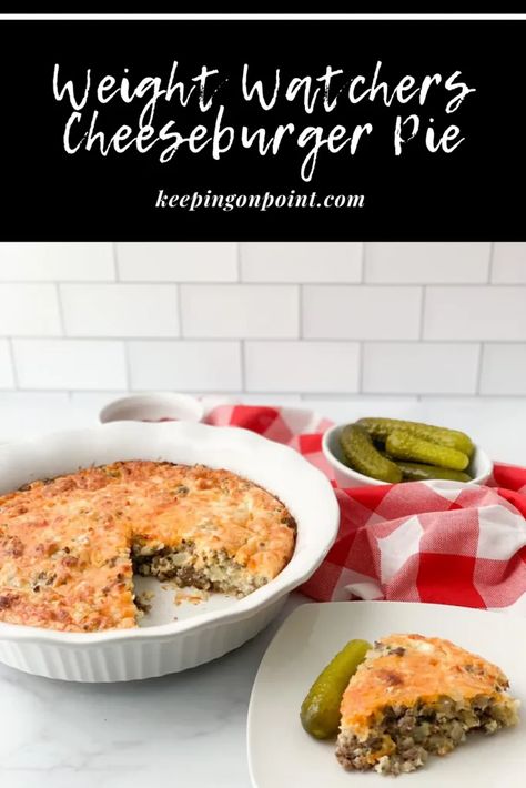 Cheeseburger Pie – Weight Watchers Ww Casseroles, Ww Dinners, Weight Watchers Casserole, Weight Watchers Meals Dinner, Keeping On Point, Cheeseburger Pie, Weight Watchers Tips, Ww Meals, Weight Watchers Meal Plans