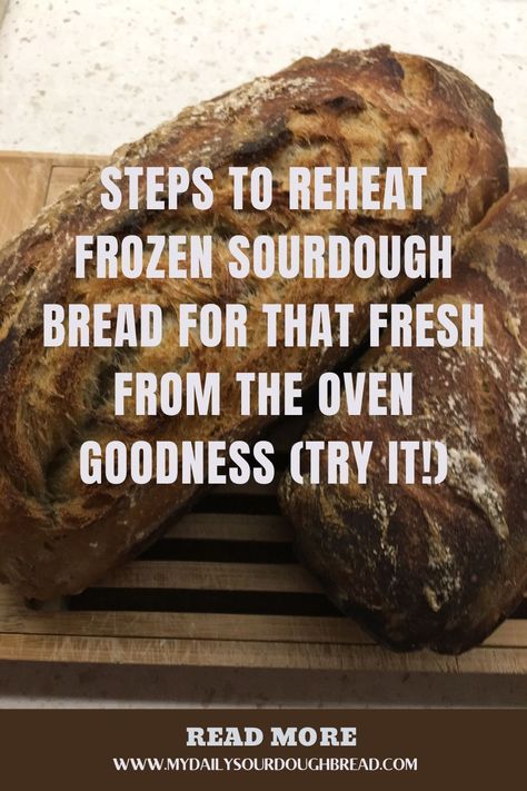 Freezing sourdough bread is a common way to preserve the freshness of the loaf, as well as its taste and texture. However, some steps are required before attempting to reheat your frozen sourdough bread to achieve that pure, fresh-from-the-oven gloriousness. | Can Sourdough Bread be Frozen? | The Correct Way to Freeze Sourdough Bread | How to Defrost and Reheat Sourdough Bread | #sourdoughbread #sourdough #bread Freezing Sourdough Bread, Sourdough Instructions, Freeze Sourdough Bread, Gf Meals, Sourdough Rolls, Sourdough Cinnamon Rolls, Sourdough Bread Sandwiches, Starter Recipes, Sourdough Sandwich