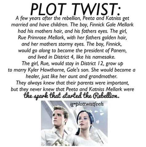 This is a plot twist that isn't horribly sad.... finally! Disney Plot Twists, Katniss And Peeta Plot Twist, Hunger Games Plot Twist Katniss And Peeta Pregnant, Plot Twist Ideas, Hunger Games Plot Twist, Twist Ideas, Divergent Hunger Games, Hunger Games Katniss, Hunger Games Cast