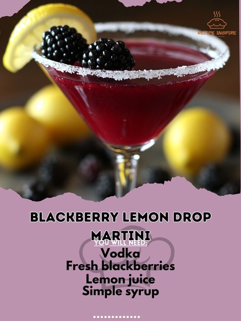 🍋🍇 Tart, sweet, and oh-so-smooth, the Blackberry Lemon Drop Martini is a flavor-packed delight! 🍸💜 #LemonDropMartini #BlackberryTwist Blackberry Lemon Drop Martini Ingredients: Vodka (2 oz) Fresh blackberries (6) Lemon juice (1 oz) Simple syrup (1 tbsp) Sugar (for rim) Instructions: Muddle blackberries in a shaker. Add vodka, lemon juice, and simple syrup. Shake with ice, then strain into a sugar-rimmed glass. Garnish with a lemon twist and a fresh blackberry. Enjoy the perfect balance of... Black Lemon Drop Martini, Blackberry Lemon Drop, Blackberry Lemon Drop Martini, Lavender Lemon Drop Martini, Blackberry Vodka Drinks, Blackberry Martini Recipe, Extravagant Cocktails, Blackberry Martini, Fruity Rum Drinks