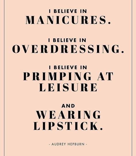 See this Instagram photo by @fashionsavvy714 • 75 likes Pedicure Quotes, Manicure Quotes, No Ordinary Girl, Celebrity Beauty Secrets, Audrey Hepburn Quotes, Celebrity Beauty, Girly Quotes, Beauty Quotes, Fashion Quotes