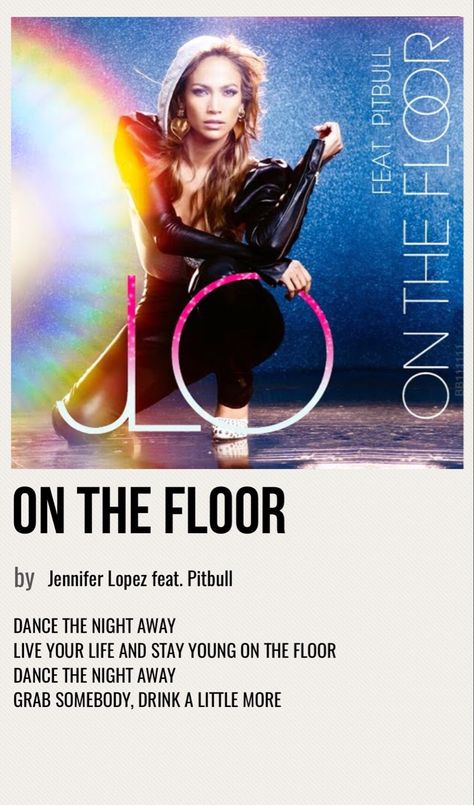 On The Floor Song, Doja Cat Minimalist Poster, Apocalypse Poster Song, Olivia Rodrigo Music Poster, Pitbull Songs, Jennifer Lopez Songs, On The Floor Jennifer Lopez, J Lopez, Jennifer Lopez On The 6 Album Cover