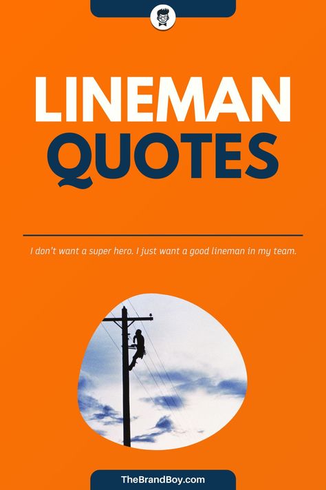 Lineman is the player of football who plays at the line of scrimmage. The team that possesses the ball, their lineman is called the lineman of offensive line and of the opposite team is called lineman of defensive line.#FamousSayings #SayingandQuotes #LeadersQuotes #motivationalSayings #LinemanSayings Electrical Lineman Quotes, Lineman Appreciation Day Quotes, Defensive Line Football Quotes, Linemen Quotes, Power Lineman Quotes, Lineman Quotes, Journeyman Lineman, Electrical Lineman, Power Lineman