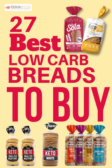 Best Low Carb Bread Store Bought, Low Carb Bread Substitute, Zero Carb Bread, Low Glycemic Bread, Low Carb Bread Alternatives, Bread Calories, Bread Brands, Best Low Carb Bread, Keto Friendly Bread