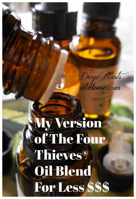 Thieves Recipe, Thieves Oil Recipe, Thieves Spray, Thieves Oil, Essential Oils For Colds, Thieves Essential Oil, Essential Oil Mixes, Deep Roots, Diy Oils