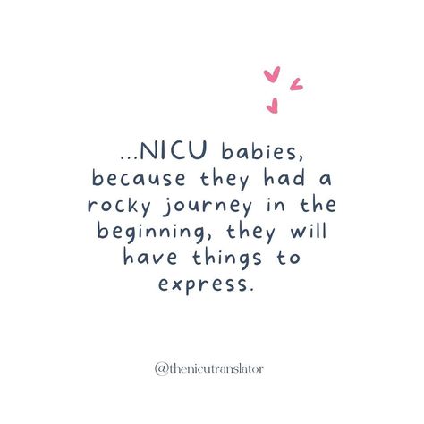 NICU babies have their own story to tell 🩷 We often focus on the whole story of NICU family which is usually through the lens of the parents, family and NICU care team. But when we remember that even the tiniest babies have a voice with their own experiences and stories, we can give them space and permission to share. Sometimes NICU babies can labeled as “fussy” or hard to console. It can be so hard to hear their little voices crying out. But if we stop, pause, truly listen and just be a c... Nicu Baby Quotes, Nicu Babies Quotes, Cry Out, Telling Stories, Baby Quotes, Parenting, Quotes