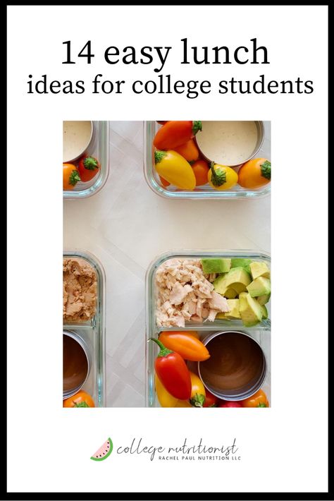 14 Easy Lunch Ideas For College Students — The College Nutritionist College Nutritionist Recipes, Lunch Ideas For College Students, Lunch Ideas For College, Nutritionist Meal Plan, College Lunch, Healthy College Meals, Rachel Paul, College Nutritionist, Healthy College