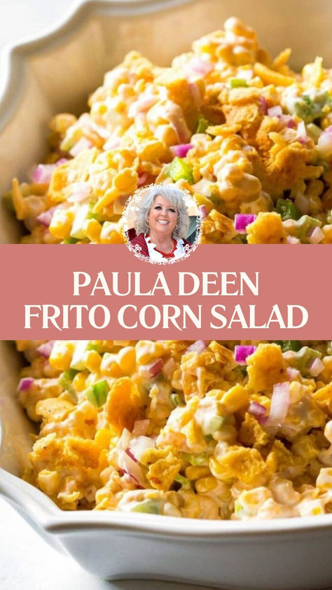 Paula Deen Frito Corn Salad Paula Deen Corn Salad With Fritos, Paula Dean Corn Salad, Paula Deans Corn Salad Recipe, Potluck Corn Dishes, Pioneer Woman Recipes Sides, Corn Salad Side Dish, Corn Salad Recipe With Fritos, Fritos Corn Salad Recipe, Paula Deen Corn Salad