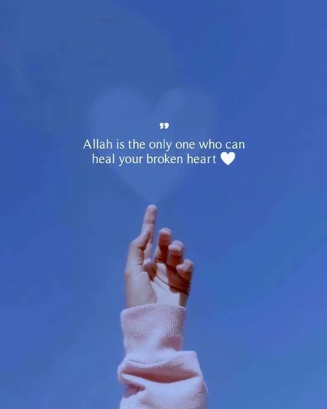 Allah is the only one who can heal your broken heart❤ #allahknowseverything❤️🤲🏻 #allahuakbar Allah Heals Quotes, Best Quran Quotes, Afghan Fashion, Heart Quotes, Healing Quotes, Quran Quotes, Fact Quotes, Self Help, My Heart