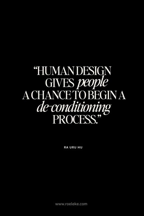 "Human Design gives people a change to begin a deconditioning process." - Ra Uru Hu. Discover the depth of Human Design through Ra Uru Hu’s profound words. Enhance your understanding of Human Design types, auras, inner authorities, profiles, gates, and channels. Boost your self-awareness and personal growth with our free Human Design ebook. #HumanDesign #RaUruHu #SelfAwareness #Mindfulness #PersonalGrowth #HumanDesignQuotes #FreeEbook Ra Uru Hu, What Is Human, Social Circle, Gut Feeling, Chakra System, Birth Details, Energy System, Navigating Life, Human Design