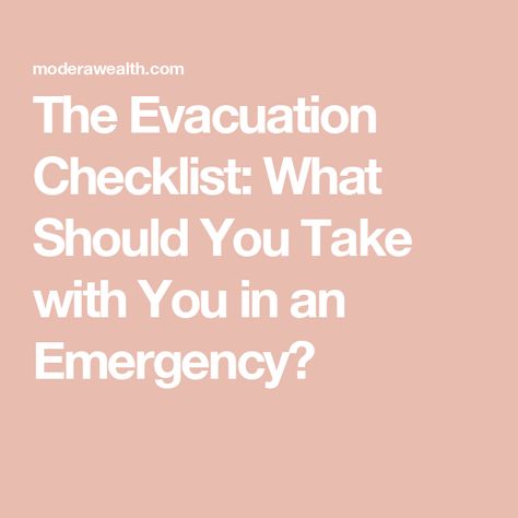 The Evacuation Checklist: What Should You Take with You in an Emergency? What To Pack For Evacuation, What To Pack For Emergency Evacuation, Family Evacuation Plan, Evacuation Checklist, Fire Emergency Evacuation Plan, Cloud Accounting, Certified Financial Planner, Emergency Evacuation, Investment Advisor