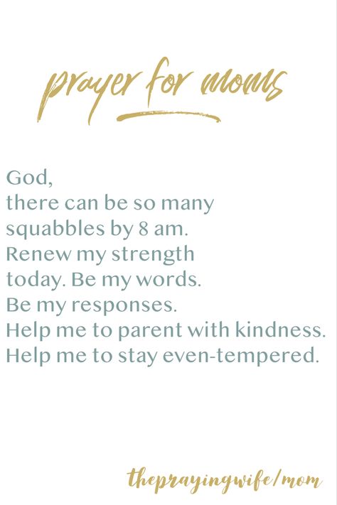 Daily Morning Prayer, Prayer For Mothers, Prayer For My Children, Faith Quote, Christian Homemaking, Mom Prayers, Raising Godly Children, Mom Encouragement, Positive Parenting Solutions