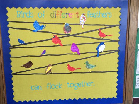 Cute diversity, beginning or end of the year bulletin board idea. Got this idea from Flickr.com. Like how it turned out with my Cricut birds. Each student colored their bird. Bird Bulletin Board Ideas, Birds Classroom Theme, Materinski Dan, Bird Bulletin Boards, High School Bulletin Boards, Daycare Curriculum, School Works, Ra Bulletin Boards, Flying Together