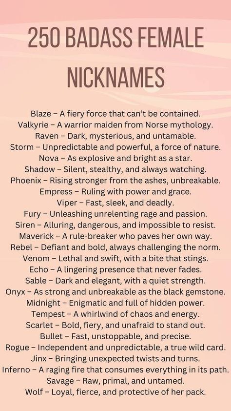 250 Badass Female Nicknames That Command Respect Fantasy Nickname Ideas, Fantasy Nicknames, Cool Female Names, Nicknames For Characters, Character Nicknames, Surnames Ideas, Serious Aesthetic, Badass Nicknames, Female Nicknames