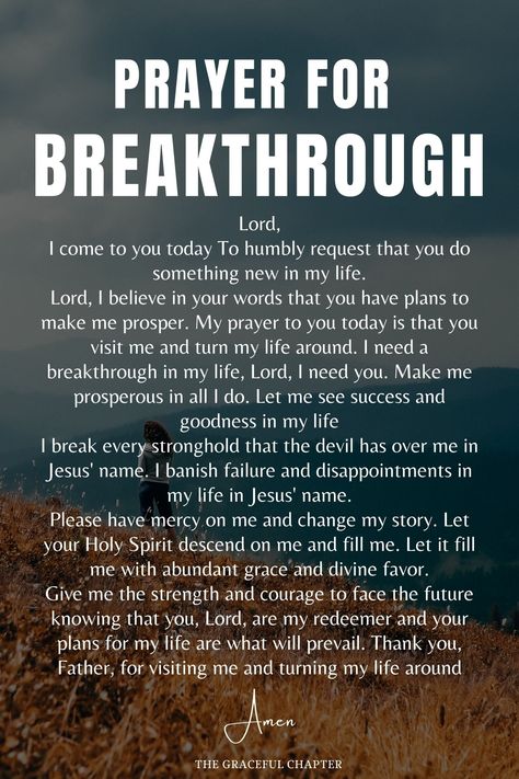 Prayer for breakthrough The Graceful Chapter, Prayer For My Family, Deliverance Prayers, Spiritual Warfare Prayers, Personal Prayer, Morning Prayer Quotes, Everyday Prayers, Spiritual Prayers, Miracle Prayer