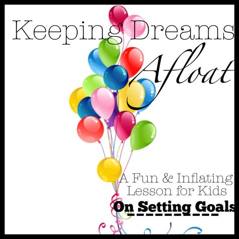 Teach your kids the value of goal setting with this fun and easy balloon activity. Perfect for family night! Add "dreams afloat" root beer floats for a cute and easy dessert! Activity Day Goal Setting Lds, Goal Setting Activity Days Lds, Yw Goal Setting Activity, Goal Activities, Root Beer Floats, Primary Activity, Goal Setting Activities, Activity Day Girls, Yw Activities