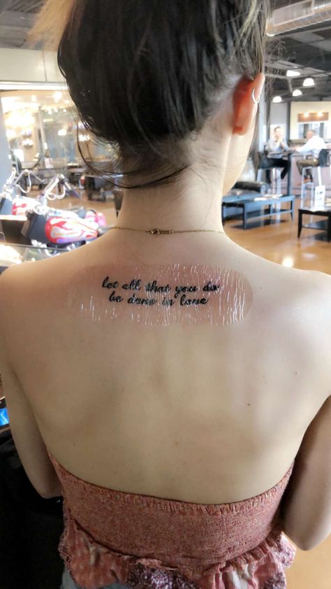 Self Love Spine Tattoos For Women, Back Saying Tattoo Women, Let All That You Do Be Done In Love Tat, Let All That You Do Be Done In Love, Love Yourself First Spine Tattoo, Love Yourself First Back Tattoo, Small Quote Tattoos, Quote Tattoos, Love Tattoo