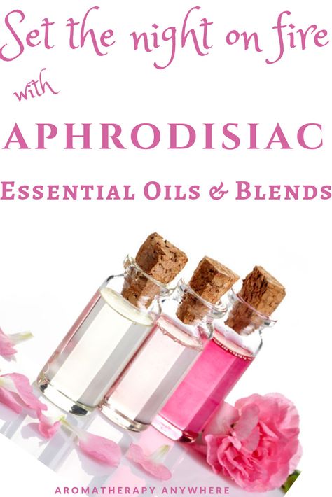 Set the Night on Fire with Aphrodisiac Essential Oils & Blends Aphrodisiac Essential Oils, Benefits Of Rose Water, Aphrodisiac For Men, Essential Oil Aphrodisiac, Essential Oil Perfume Blends, Essential Oils Blends, Perfume Blends, Essential Oil Perfumes Recipes, Homemade Perfume