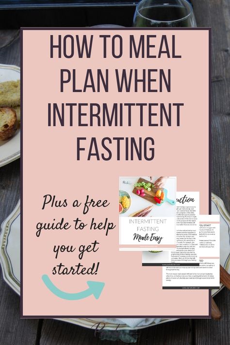 How to Meal Plan for Intermittent Fasting - My blog Fasting Meal Plan, Fat Burning Meal Plan, Paleo Diet Plan, Low Carb Diet Plan, Diet For Beginners, Best Diet Plan, Diet Guide, Keto Diet Menu, Diets For Beginners