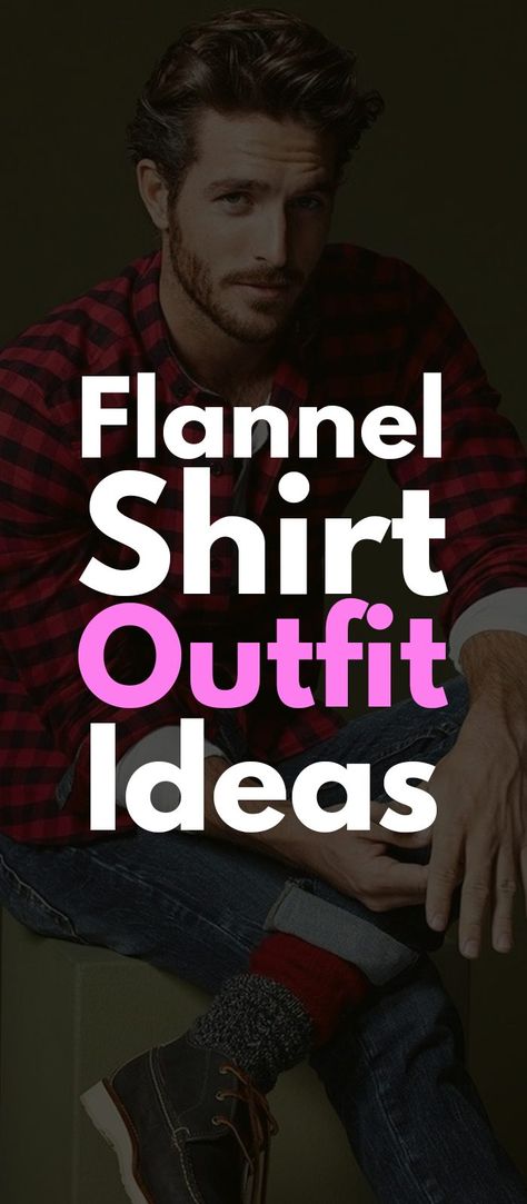 FLANNEL SHIRT OUTFIT IDEAS Fannels Shirts Outfits Aesthetic Men, Brown Flannel Outfit Men, Lumberjack Style Men Outfits, Red Flannel Shirt Outfit, Red Flannel Outfit Men, Red Flannel Outfit, Country Wedding Outfit, Red Shirt Outfits, Streetwear Outfit Men