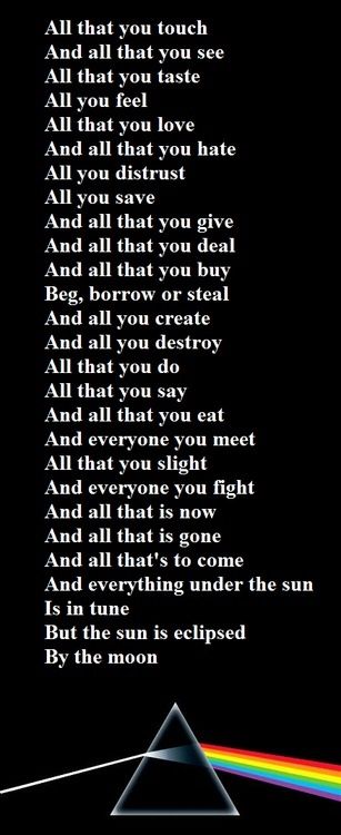 From "Eclipse," by Roger Waters. Dark Side of the Moon by Pink Floyd is 40 years old. Stil Rock, Muzică Rock, Recipe Crockpot, Life Affirmations, Rush Band, Wise Sayings, Therapy Quotes, Easy Chili, Greatest Rock Bands