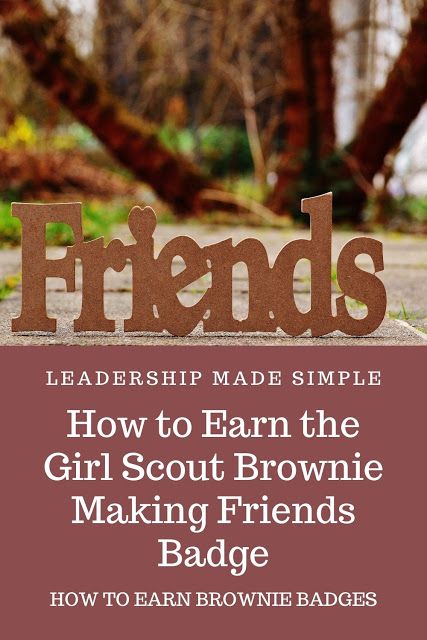 Make New Friends Brownie Badge, Brownie Patches To Earn, Brownies Making Friends Badge Ideas, Brownie Troop Leader, Making Friends Badge Brownie, Brownie Making Friends Badge Activities, Brownie Meeting Ideas Activities, Girl Scout Brownie Meeting Ideas, Brownie Girl Scouts Activities