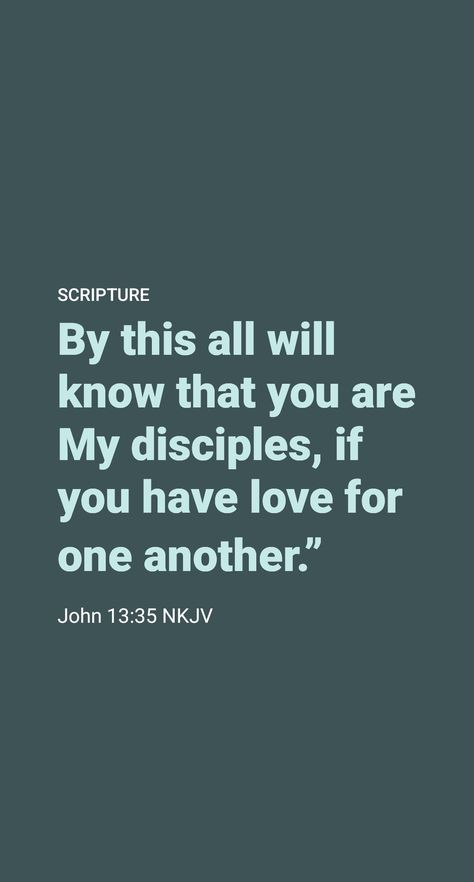 Jesus gives us another reason why we should cultivate the divine quality of love. “By this all will know that you are my disciples,” he said, “if you have love among yourselves.” (John 13:35) The word “if” leaves it up to each Christian as to whether he or she will learn to express love. John 13 35, Godly Relationship Quotes, John 13, Express Love, Godly Relationship, Daily Scripture, He Or She, The Divine, Reason Why