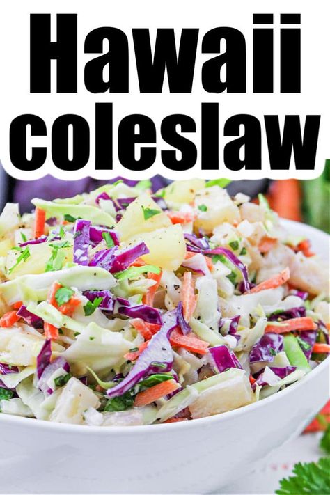 Hawaiian Sides, Coleslaw With Pineapple, Hawaiian Coleslaw, Hawaiian Side Dishes, Summer Cookout Side Dishes, Hawaiian Activities, Salads For Lunch, Hawaiian Pulled Pork, Pineapple Coleslaw