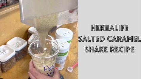 Caramel Herbalife Shake Recipes, Herbalife Banana Caramel Recipes, Salted Caramel Herbalife Shake Recipe, Butterscotch Herbalife Shake, Salted Caramel Shake, Herbalife Salted Caramel Shake, Herbalife Shake Recipes Pralines & Cream, Caramel Shake, Protein Drink Mix