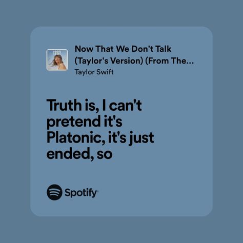 Now That We Dont Talk Lyrics, Now That We Dont Talk Taylor Swift, We Don't Talk Anymore Lyrics, Taylor Swift Song Lyrics, Dont Talk, We Dont Talk, Taylor S, Me Too Lyrics, Taylor Swift 1989