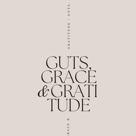 Guts Grace And Gratitude, Grace Typography, Grace And Strength Quotes, Carry Yourself With Grace, Choose Gratitude Quotes, Gratitude Captions, Quotes About Grace, Grace Aesthetic, Gratitude Aesthetic