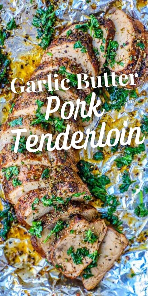 The Best Garlic Baked Pork Tenderloin Recipe Ever - The best baked pork tenderloin recipe ever with tons of garlic butter flavor, a crunchy crust, and tender, juicy meat in less than 40 minutes! #thebestgarlicbakedporktenderloinever #featured #maindishes #popular Garlic Butter Pork Tenderloin, Butter Pork Tenderloin, Garlic Pork Tenderloin, Buttery Garlic Sauce, Pork Tenderloin Oven, Easy Pork Tenderloin, Baked Pork Tenderloin, Garlic Pork, Pork Loin Roast Recipes