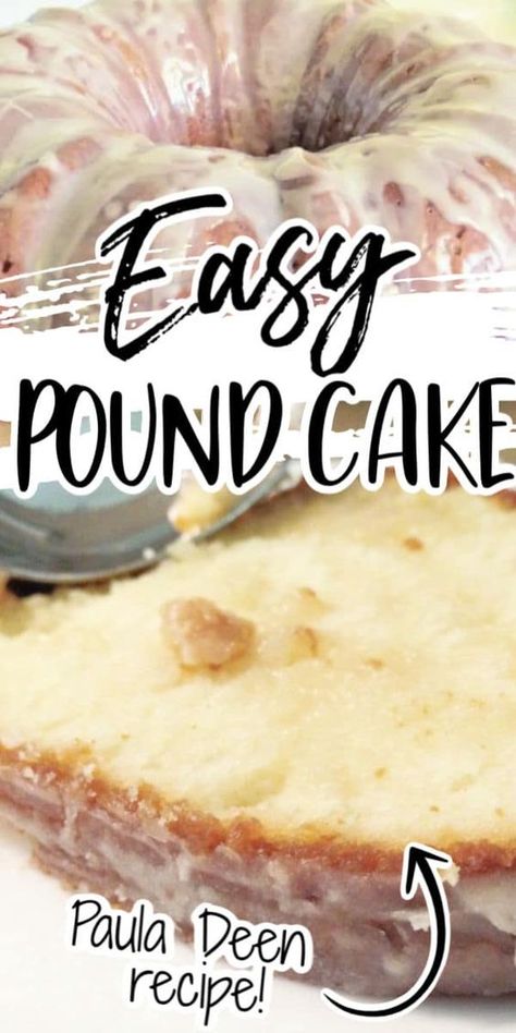 Vanilla Pound Cake Recipes Moist, Paula Deen Pound Cake, Easy Pound Cake Recipes, Pound Cake Glaze Recipe, Best Pound Cake, Pound Cake Glaze, Best Pound Cake Recipe, Homemade Pound Cake, Easy Pound Cake