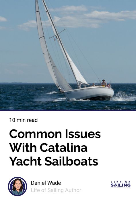 Catalina sailboats have always been known for durability and quality, but they have some common issues to look out for. Catalina Sailboat, Catalina 22, Liveaboard Sailboat, Family Boats, Boating Tips, Sailboat Interior, Boat Safety, Boat Projects, Below Deck