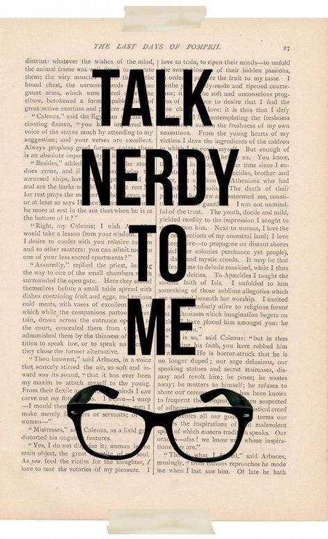 Different Stuff from different Fandoms. From Memes to One Shots. the … #random #Random #amreading #books #wattpad Nerdy Boy, Talk Nerdy To Me, Nerdy Guys, Upcycle Books, Dictionary Prints, Whatsapp Wallpaper, Dictionary Art, Vintage Dictionary, Nerd Love