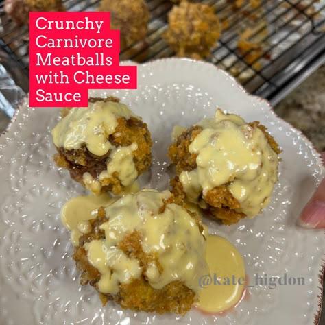 Crunchy Carnivore Meatballs with Cheese Sauce Carnivore Meatballs, Meatballs With Cheese, Kate Higdon, Microwave Peanut Butter Fudge, Caveman Diet Recipes, Low Carb Pumpkin Cheesecake, Cheese Stuffed Meatballs, Low Carb Biscuit, Meat Diet