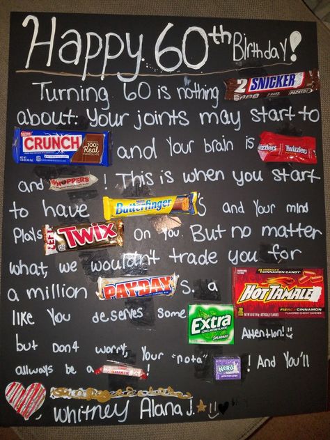 Poster With Candy Bars, Birthday Poster With Candy, Birthday Candy Grams, Diy 60th Birthday, 60th Birthday Ideas For Dad, Candy Birthday Cards, Funny 60th Birthday Gifts, 60th Birthday Poster, Homemade Birthday Gifts