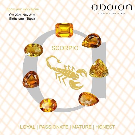 Scorpio is the eighth zodiac sign(Oct 23rd-Nov 21st)and is one of the three water signs.Scorpio is known as one of the most powerful and influential zodiac signs.Using Scorpio birthstone enhances the great qualities that are already within you.The birthstone for Scorpio is Topaz.Scorpio natives need to wear Topaz for its inspiring and stimulating powers that can work in their mind and soul. Power Numbers, Scorpio Birthstone, Earth Medicine, Birth Stones Chart, Non Traditional Wedding Ring, Gold Money, Water Signs, Lucky Stone, Fine Jewelery