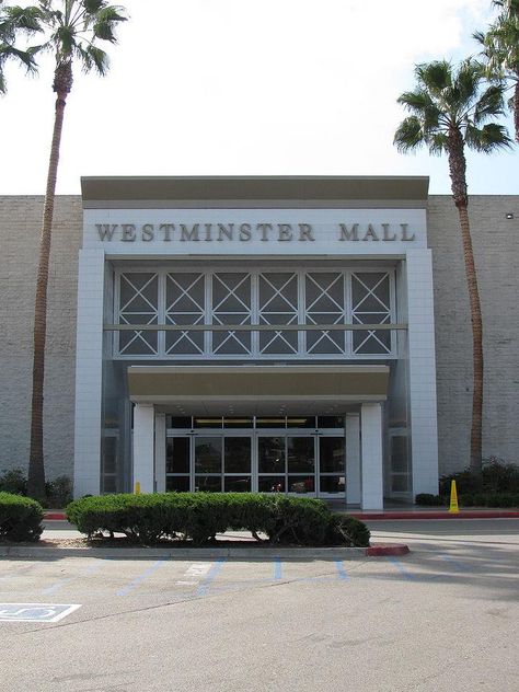 Westminster Mall entrance Westminster California, North Park Mall Dallas, 1980s Mall, Northpark Mall Dallas, 16th Street Mall Denver, 1980s Mall Stores, Garden Grove, Cali Life, Orange County California