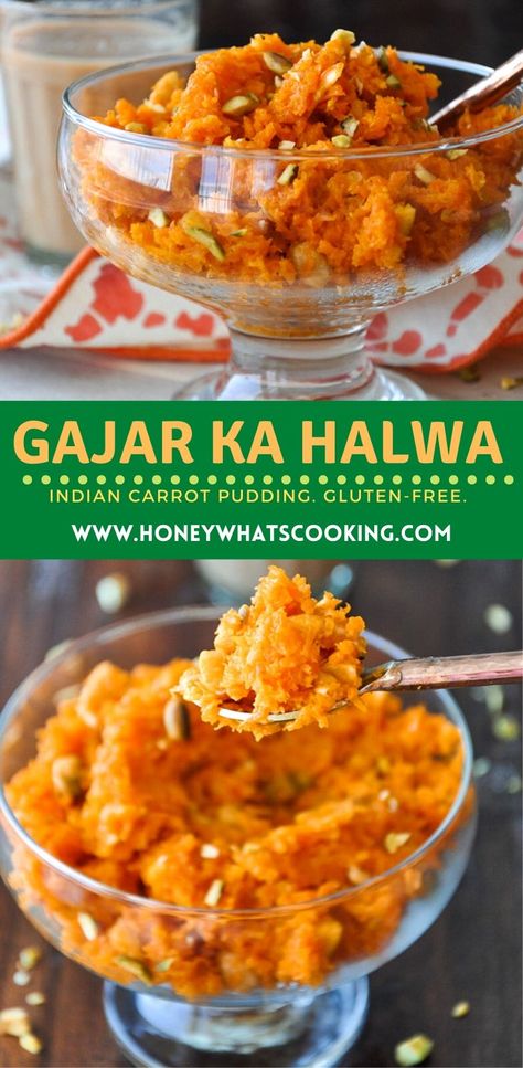 Gajar Ka Halwa - Indian Carrot Pudding (gluten-free) – Honey, Whats Cooking Gajar Ka Halwa Recipe, Carrot Halwa Recipe, Carrot Desserts, Carrot Pudding, Carrot Halwa, Gajar Ka Halwa, Popular Dessert, Whats Cooking, Halwa Recipe